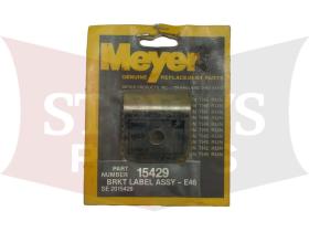 15429 Meyer E46 Bracket and Label Assembly Lift Only