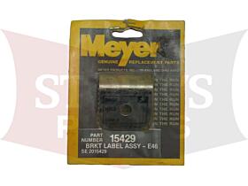 15429 Meyer E46 Bracket and Label Assembly Lift Only
